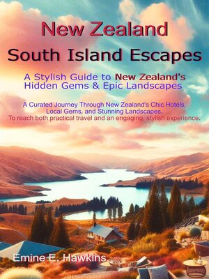 cover image of New Zealand South Island Escapes